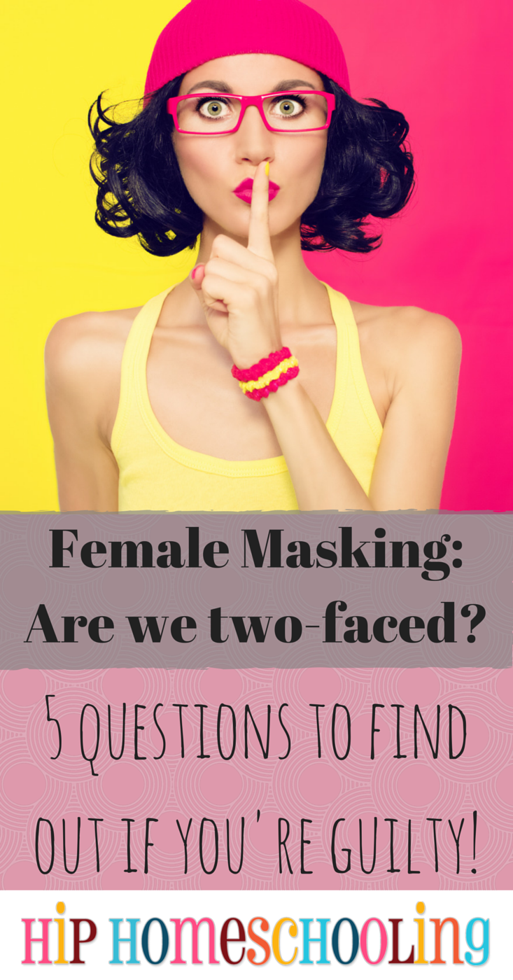 Female masking-are we two faced?