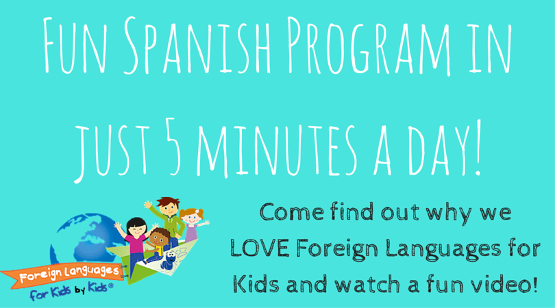 fun-spanish-for-kids-that-only-takes-5-minutes-a-day