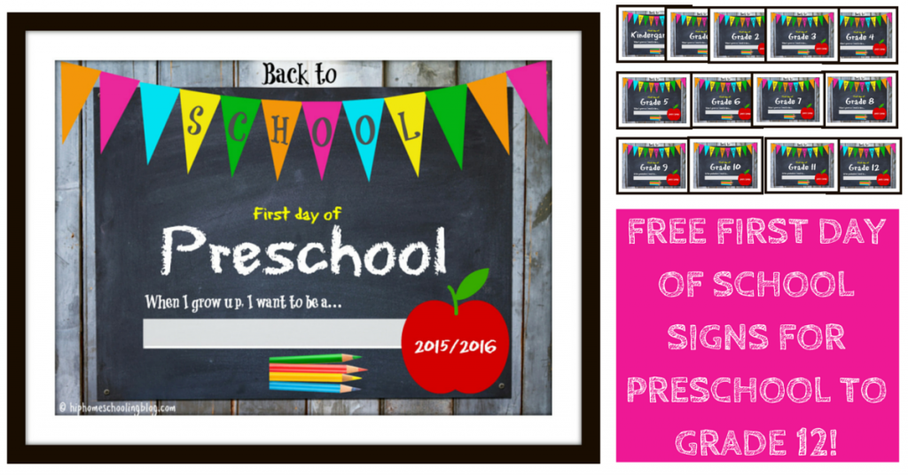 Free First Day of School Signs for preschool to grade 12