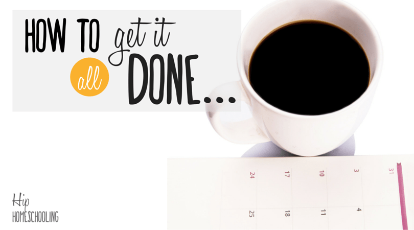 How To Get It All Done and Plan Your Day