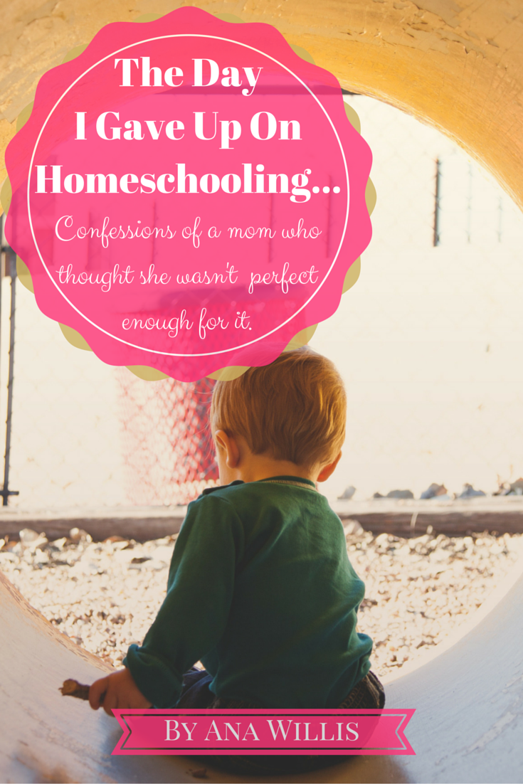 I gave up homeschooling