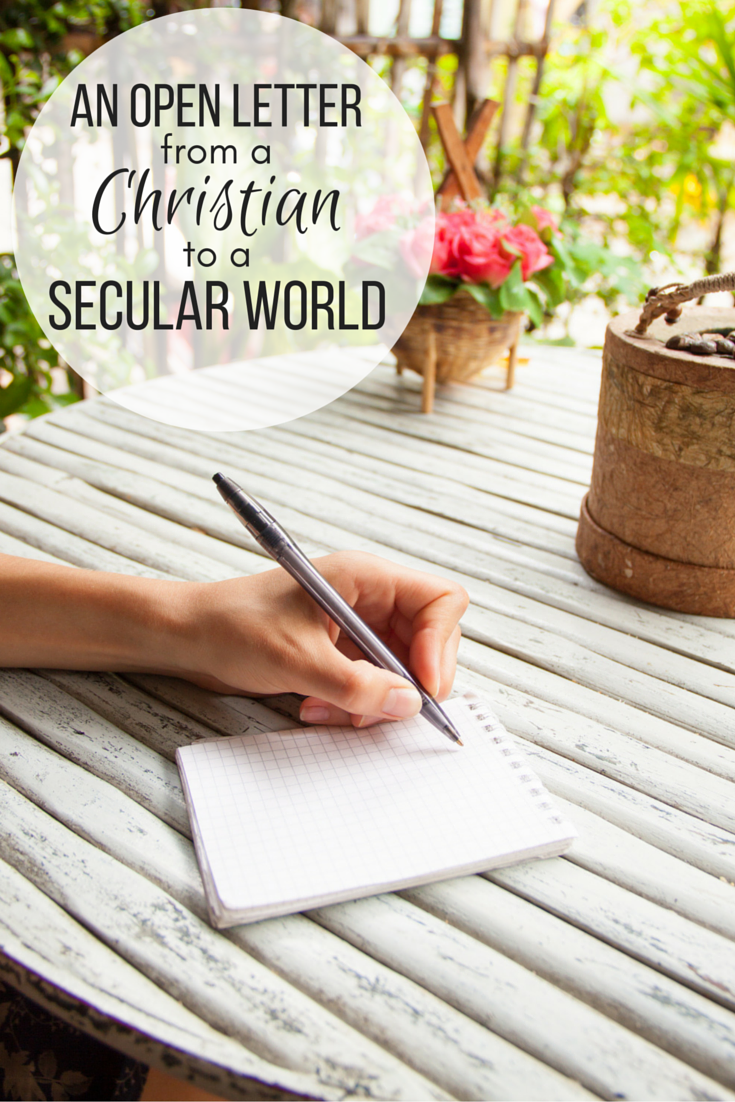 An Open Letter from a Christian to the Secular World: Christian encouragement| 