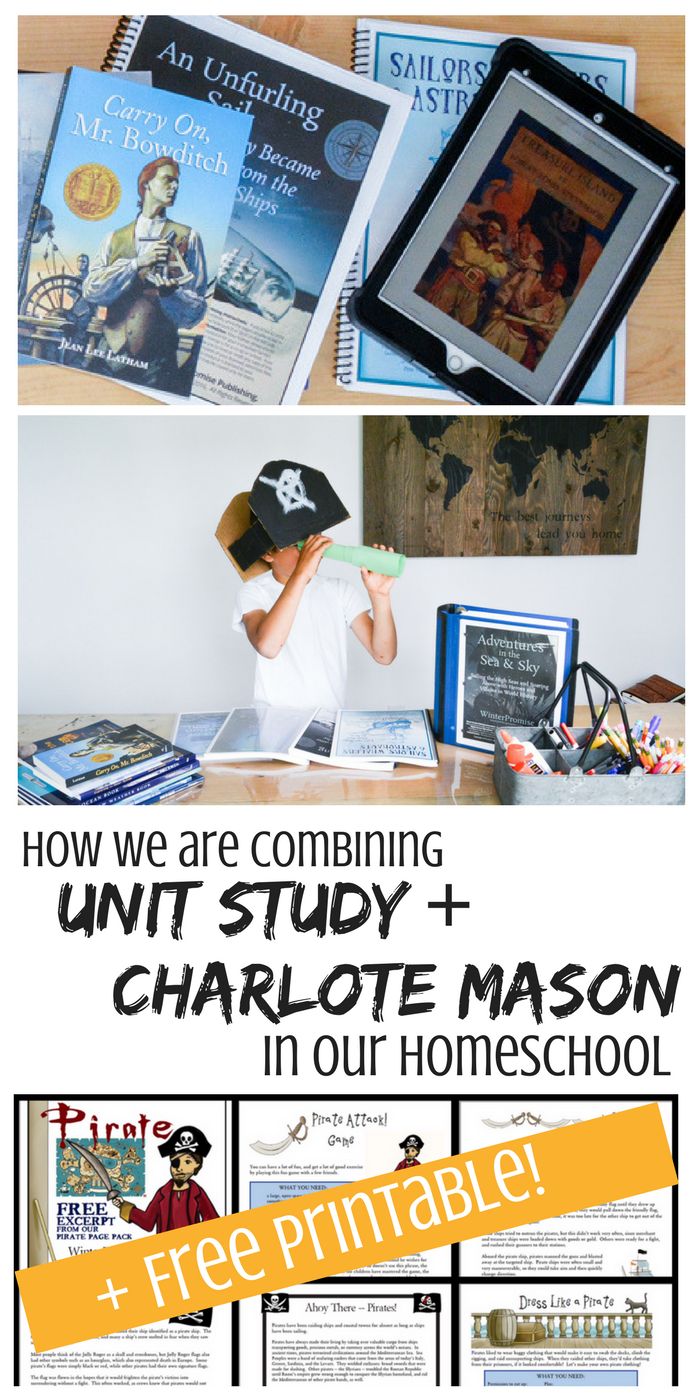 How we are Combining Unit Study and Charlotte Mason Homeschool | Charlotte Mason Homeschooling | Unit Study homeschooling | unit study homeschool style | charlotte mason homeschool style | what is charlotte mason? | charlotte mason curriculum | charlotte mason homeschooling | homeschool free printable | free printable pirates | winterpromise | winter promise review | 